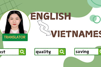translate english to vietnamese and vietnamese to english for you