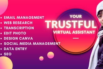be your trustful virtual assistant