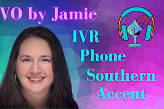 do a southern accent IVR phone voicemail greeting