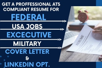 write federal resume and provide usa jobs, cover letter, linkedin optimization