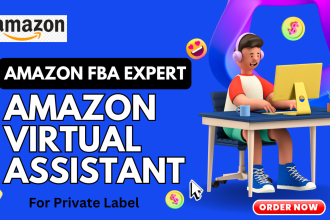 be amazon virtual assistant, amazon fba PPC expert for private label