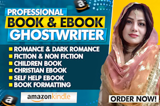 be your book and ebook writer, fiction ghostwriter , nonfiction ghostwriter