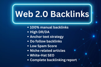 do manual  high da do follow web 2 0 contextual backlinks SEO