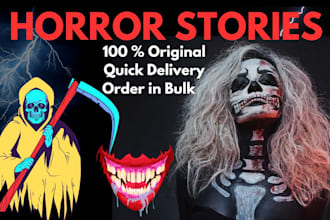 write thrilling scary stories, horror stories, ghost stories