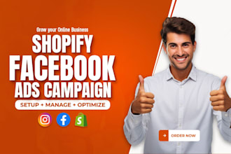 setup and manage shopify facebook ads campaign, fb marketing, meta ads manager