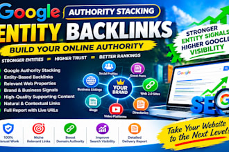 create google authority stacking entity backlinks