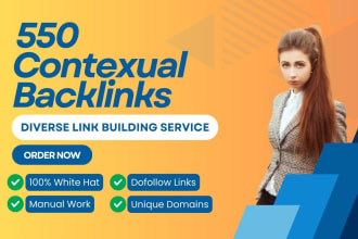 do 550 contexual seo dofollow backlinks manually, link building service