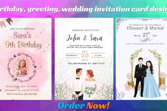 do eyecatching birthday, greeting, wedding invitation card design