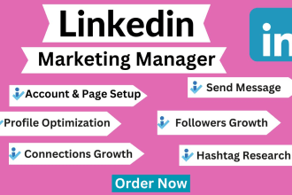 be your grow new followers and connections as a linkedin marketing manage