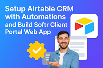 setup airtable CRM with automations and build softr client portal web app