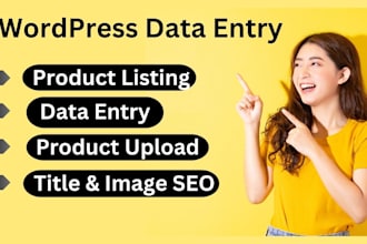 do wordpress data entry and woocommerce product listing