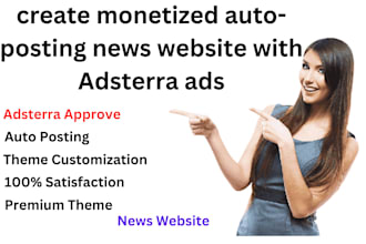 create monetized autoposting news website with adsterra ads