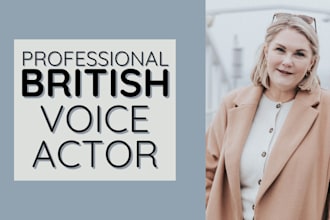 record a natural, warm british female voice over in english