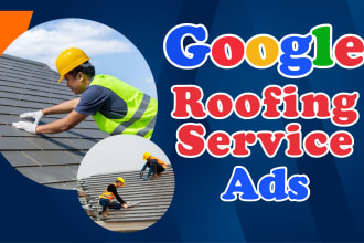 run google lead ads campaign for your roofing business