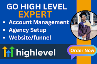 be your gohighlevel account, subaccount and agency setup expert