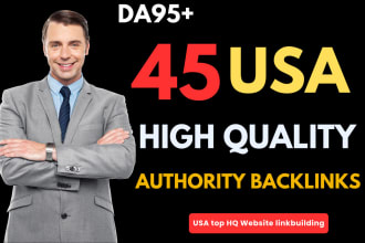 build 45 usa high da95 authority backlinks link building white hat SEO service