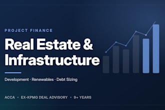 build a project finance model for real estate, infra and renewable energy