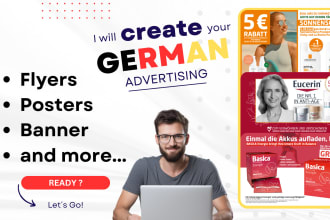 create german advertising flyers, posters, billboards