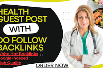 do health fitness, healthcare, meditation guest post high da dofollow backlinks