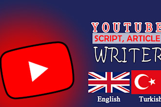 write crazy script and creative article for youtube videos