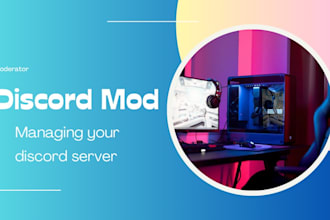 be a moderator for your discord