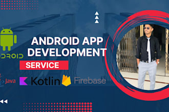 create android app or serve as dedicated android developer