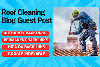 roof cleaning guest post on high da blog with dofollow backlinks