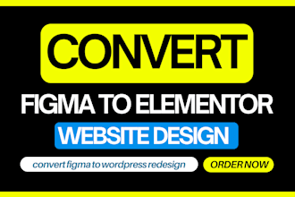 convert figma to wordpress, figma to elementor and PSD, xd, to wordpress