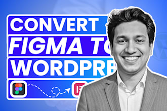 convert figma to wordpress, figma to elementor and PSD, xd, to wordpress