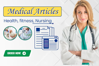 write articles about medical, nursing and pharmacy