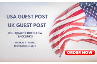 do usa guest post and uk guest post with high quality dofollow backlink