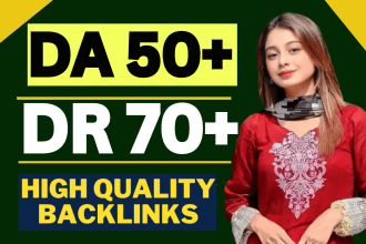 increase domain rating ahrefs DR 70 plus increase moz da 50 plus guaranteed