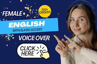 do an english female voice over with slavic accent