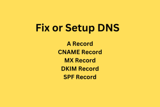 setup or fix a, cname, mx, dns, txt, dkim, dmarc, spf dns record
