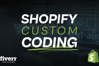 develop customised shopify website, custom coding