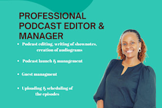 help you edit, mix, and master your audio and video podcasts