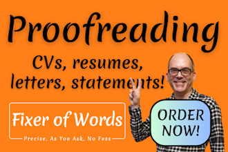 proofread, edit and reword your CV, resume and supporting documents