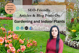 write SEO gardening blog posts and indoor plant articles