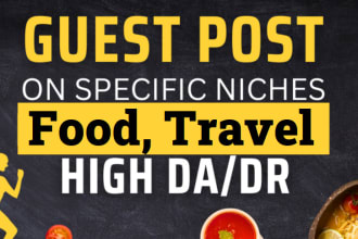 write and publish food guest post, travel guest post sponsor guest post