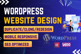 design, redesign, build, rebuild, clone, edit, fix or revamp wordpress website