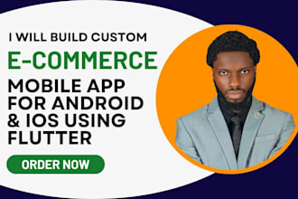 build ecommerce mobile app development for android and ios flutter mobile apps