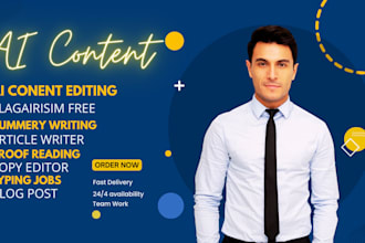 edit your chatgpt ai content blog post, summary writing, plagiarisim free