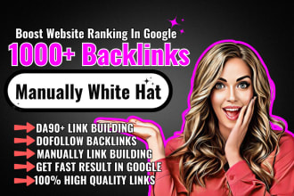 build 300 da90 white hat link building manually SEO backlinks