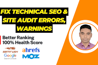 fix google search console, semrush, ahrefs, and technical SEO errors