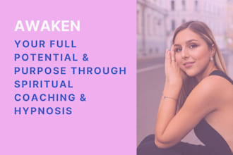 help you awaken your power and purpose through spiritual coaching