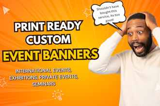 design banners for events, social media, billboard, signage, website any size