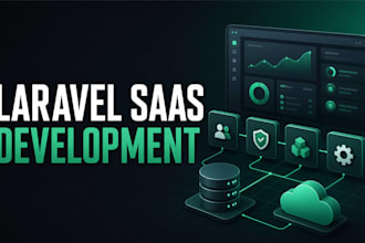 build a scalable laravel saas or custom web application