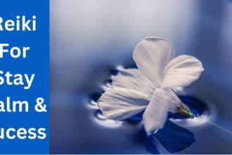 do reiki for stay calm and success healing