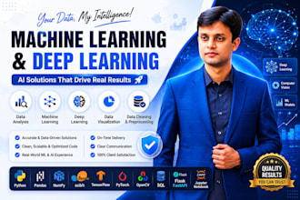 develop you machine learning and deep learning projects and piplines
