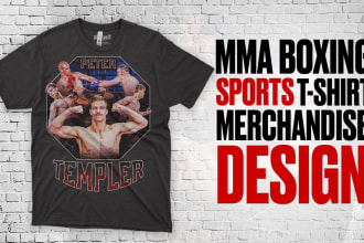 design an amazing sports MMA wwe boxing tshirt merch